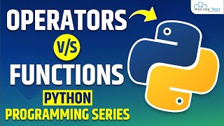 Python Operators vs Functions - Complete Tutorial in Hindi