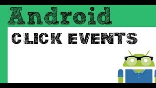 Click events and Button onClick- Android Studio tutorial