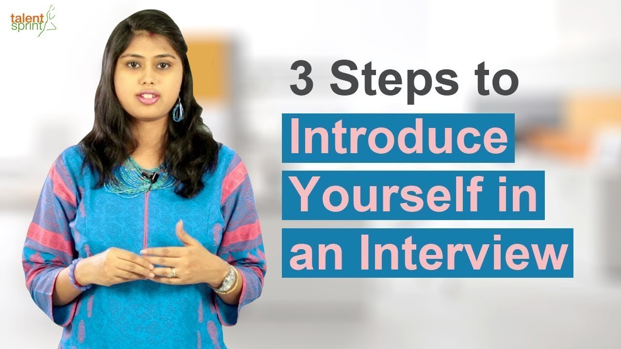 3 Steps To Introduce Yourself In An Interview | Interview Tips ...