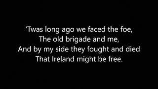 The Boys Of The Old Brigade | Lyrics Video