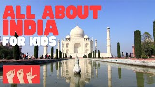 ASL All about India for Kids