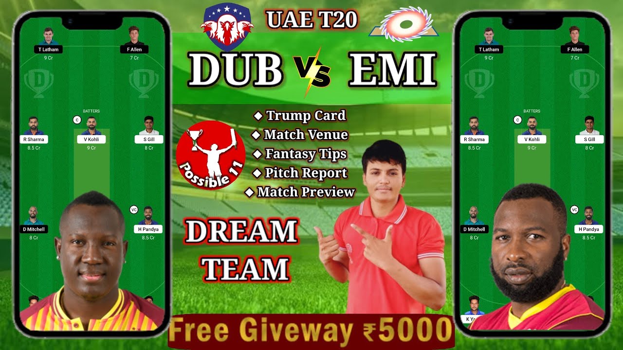 EMI Vs DUB Dream11 Prediction || EMI Vs DUB Today's Match Fantasy Team ...