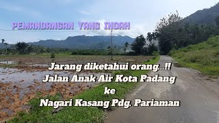 Jarang yang tahu ‼️Jalan dari Anak Air Kota Padang ke Kasang Padang Pariaman