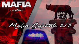 I mille giorni di Mafia Capitale episodio 2