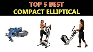 Best Compact Elliptical - (Top 5)