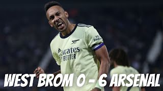 West Brom 0 - 6 Arsenal | West Brom vs Arsenal Match Reaction | Arsenal News Today