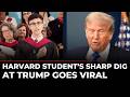 'Constantly Telling You to Pick a Side': Harvard Student Stunning Viral Speech On Trump Amid Feud