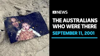 Australian witnesses remember September 11 | ABC News