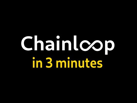 Chainloop In 3 Minutes Youtube