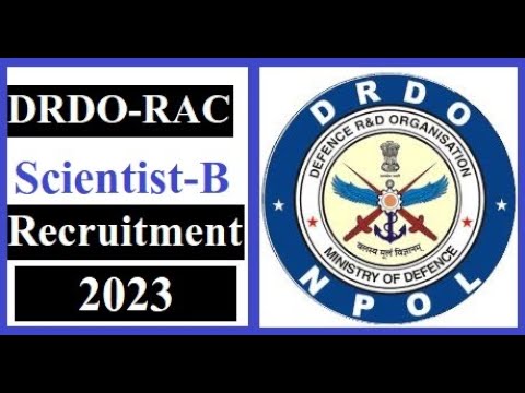 DRDO-RAC Scientist B Recruitment 2023 || DRDO – Recruitment And ...