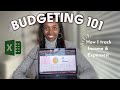 How to BUDGET For BEGINNERS - How I track my Income and Expenses