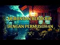 🎆 HUBUNGAN BERAKHIR DENGAN PERMUSUH4N 🎆