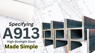 Essential Tips for Structural Engineers: Specifying High Strength Structural Steel
