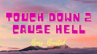 bow bow bow (tiktok song) | HD4President - touch down 2 cause hell [BASS BOOSTED]