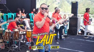 Pilox Macho Kamacho - LAUT || ONE PRO (Live Petik Laut Pancer 2023 )