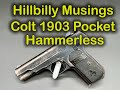 The Colt 1903 Pocket Hammerless in .32 ACP