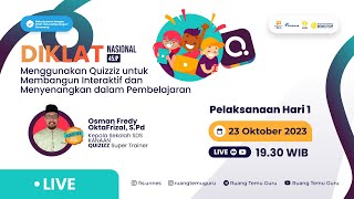 Hari Ke 1 : Diklat Menggunakan Quizizz Interaktif dan Menyenangkan dalam Pembelajaran