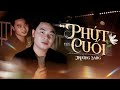 Phút Cuối - Trường Sang (st Lam Phương) | Nhạc Trữ Tình Buồn Tê Tái OFFICIAL MV