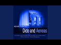Dido and Aeneas, Z. 626: Whence Could so Much Virtue Spring? (Dido, Belinda)