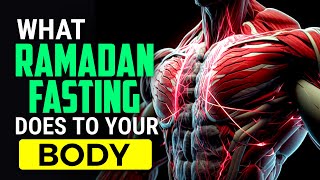 What Ramadan Fasting Does To Your Body