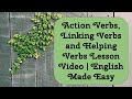 Action Verbs, Linking Verbs and Helping Verbs Lesson Video | English Made Easy