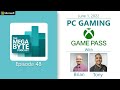 The Microsoft Mega Byte Podcast - Episode 48: PC Gaming!