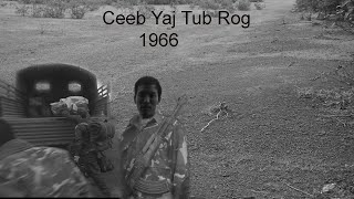 August 23, 2024 keeb Kwm Ceeb Yaj Tub Rog 1966 Part 01