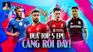 CUỘC ĐUA TOP 5 PREMIER LEAGUE CĂNG RỒI ĐÂY!