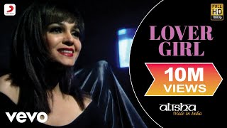 Lover Girl - Alisha Chinai | Official Video | Made In India| Biddu
