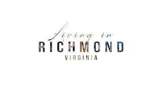 Living in Richmond Virginia | Moving to Richmond VA