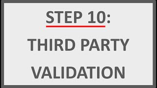 Step 10 - Establish Third Party Validation
