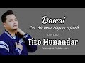 Dawai Ost. Air Mata Diujung Sajadah - Fadhilah Intan || Cover Tito Munandar (Lirik Lagu)