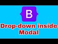 Bootstrap - Drop-down inside Modal
