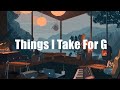 Larry Fleet - Things I Take For Granted (Lyrics)