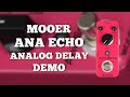 MOOER ANA ECHO DELAY PEDAL | UBOXING AND REVIEW #mooeraudio #delaypedal #analogpedal #guitareffects