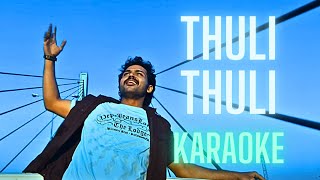 Thuli Thuli | Karaoke HQ | Karthi, Tamannah | Yuvan Shankar Raja | with Lyrics