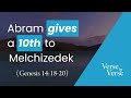 Abram Gives a 10th to Melchizedek (Genesis 14:18-20) | Verse by Verse