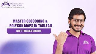 Master Geocoding & Polygon Maps in Tableau | Tableau Tutorial | Henry Harvin Education