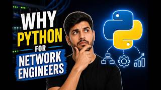 Why Learn Python for Network Engineers? (Quick Explanation)