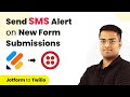 JotForm SMS Integration - Send SMS Alert on New Form Submissions