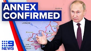Russia confirms it will annex four parts of Ukraine | 9 News Australia