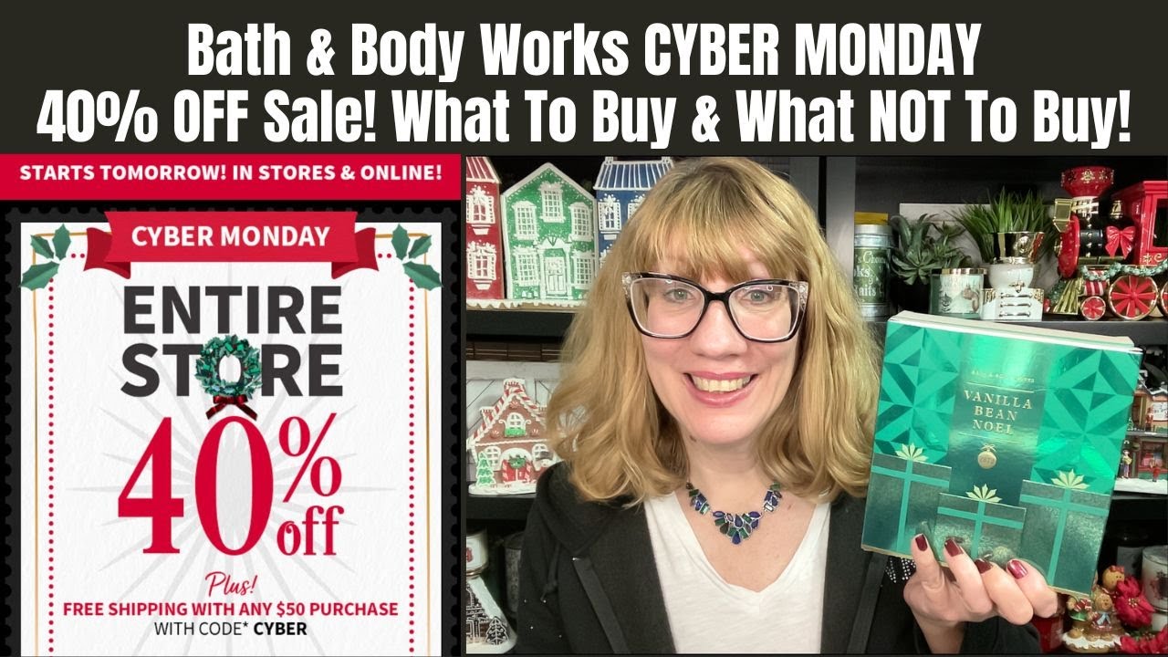 Bath & Body Works 40% OFF Cyber Monday Sale! What To Buy & What NOT To ...