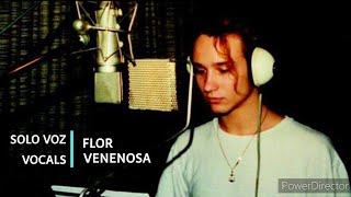 Héroes del Silencio | Flor venenosa (solo voz / vocals) *pista original de estudio*
