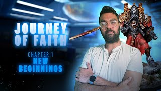 Finding My Faith Episode 1 - Learning to Play Adepta Sororitas