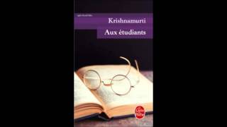 Jiddu Krishnamurti - Aux etudiants [Audio book]