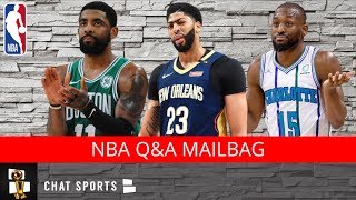 NBA Q&A: Boston Celtics, Dallas Mavericks, Kyrie Irving, Kemba Walker, Anthony Davis & Draft Rumors