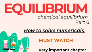 class 11 chemical equilibrium part 6- numericals practice