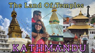 3 Days and 2 Nights In Kathmandu | Budget Trip To Kathmandu | Temples Of Kathmandu