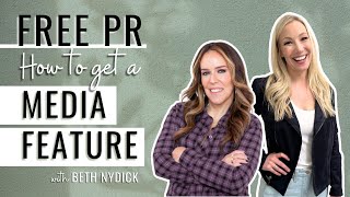 Leveraging the Media to Grow Your Business with Beth Nydick