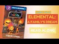 Read Aloud Book: Disney.Pixar ELEMENTAL: A Family's Dream 🔥💧| Amani's Library